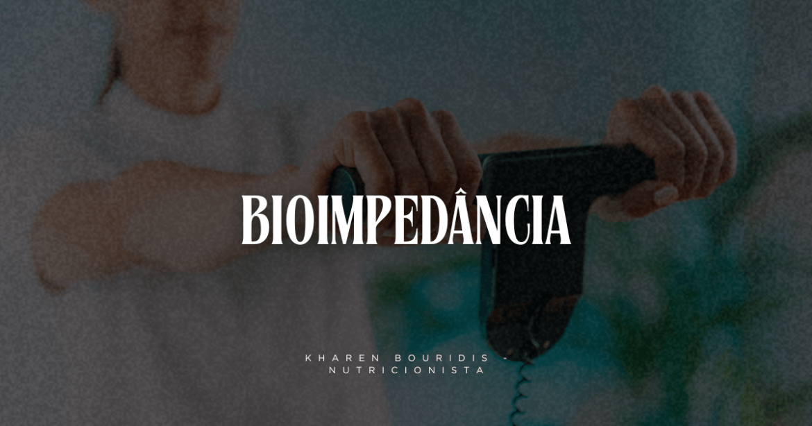 Avaliação corporal com bioimpedância
